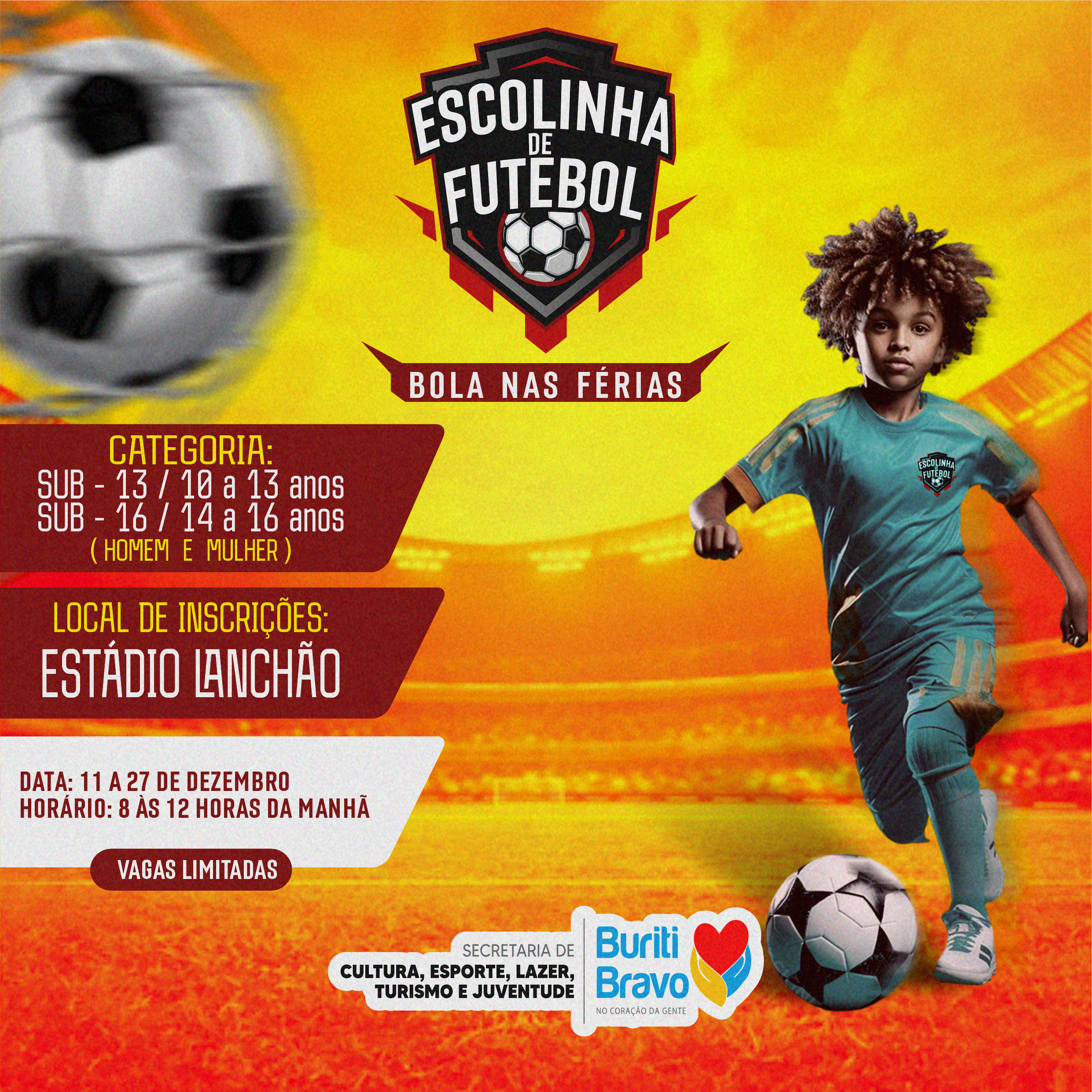 Prefeitura de Buriti Bravo abre inscrições para a Escolinha de Futebol Bola nas Férias